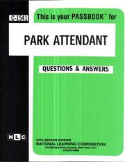 Park Attendant (Career Examination Series C-1541) by Jack Rudman