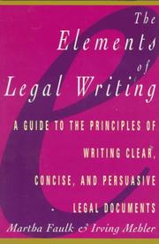 Cover of: The Elements of Legal Writing | Martha Faulk