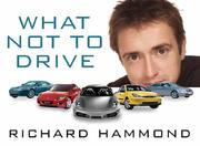 Cover of: What Not to Drive