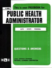 Cover of: Public Health Administrator (Career Examination Series : C-2082)