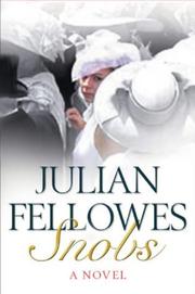 Cover of: Snobs by Julian Fellowes