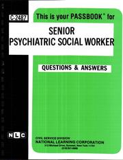 Cover of: Senior Psychiatric Social Worker (Career Examination Ser C-2487)
