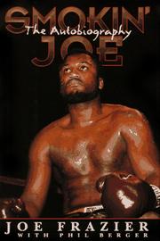 Smokin' Joe by Joe Frazier