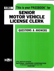 Cover of: Senior Motor Vehicle License Clerk (Career Examination Series, Noc-2611)