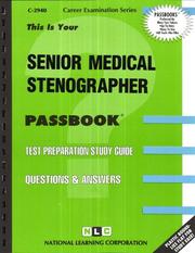 Cover of: Senior Medical Stenographer (Career Examination Ser C-2940)