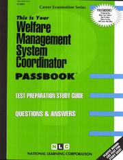 Cover of: Welfare Management System Coordinator (Career Examination Ser : C-3024)