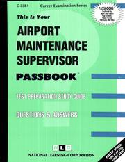 Cover of: Airport Maintenance Supervisor (C3381)