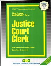 Cover of: Justice Court Clerk (Career Examination Series/C-3393)