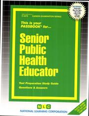 Cover of: Senior Public Health Educator (Career Exam Ser.:C-3475) by Jack Rudman