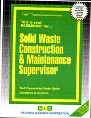 Cover of: Solid Waste Construction & Maintenance Supervisor | Jack Rudman