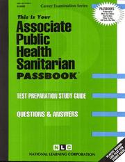 Cover of: Associate Public Health Sanitarian (Career Examination Passbooks)
