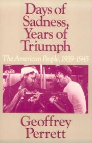 Cover of: Days of sadness, years of triumph: the American people, 1939-1945