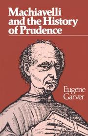 Cover of: Machiavelli and the history of prudence