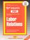 Cover of: Labor Relations (Act Proficiency Examination Program : Pep-22)
