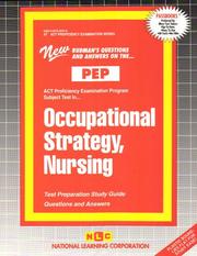 Cover of: Occupational Strategy, Nursing (Act Proficiency Examination Program (Pep 47).) | Jack Rudman
