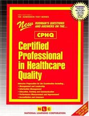 Cover of: Certified Professional In Healthcare Quality (CPHQ) by 