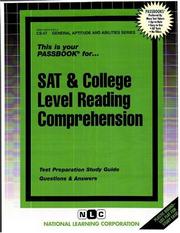Cover of: SAT & College Level Reading Comprehension (General Aptitude and Abilities Series, Cs-57) | 