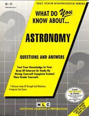 What Do You Know About Astronomy by National Learning Corporation