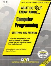 Cover of: What Do You Know About Computer Programming | Jack Rudman