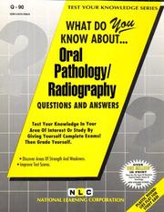 What Do You Know About Oral Pathology/Radiography by Jack Rudman