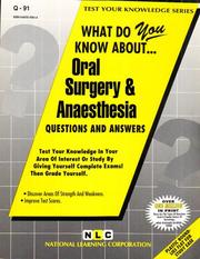 What Do You Know About Oral Surgery & Anaesthesia by Jack Rudman