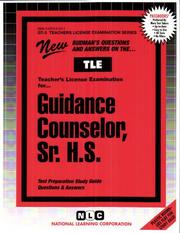 Cover of: Guidance Counselor: Senior High School (Teachers License Examination Series, Gt-3)