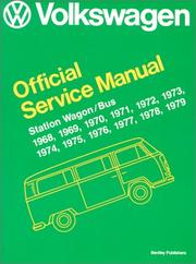 Cover of: Volkswagen station wagon/bus: official service manual type 2, 1968, 1969, 1970, 1971, 1972, 1973, 1974, 1975, 1976, 1977, 1978, 1979.