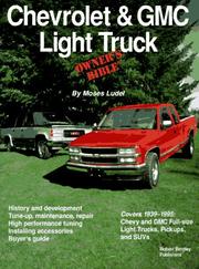 Cover of: Chevrolet & GMC light truck owner's bible: a hands-on guide to getting the most from your Chevrolet or GMC