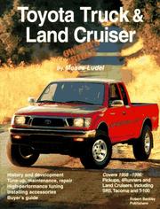 Cover of: Toyota truck & Land Cruiser owner's bible by Moses Ludel