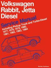 Cover of: Volkswagen Rabbit/Jetta diesel service manual, including pickup truck and turbo-diesel, 1977, 1978, 1979, 1980, 1981, 1982, 1983, 1984.