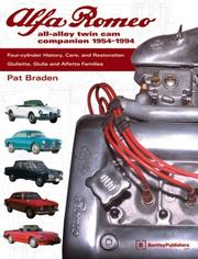 Cover of: Alfa Romeo All-Alloy Twin Cam Companion, 1954-1994: Four-Cylinder History, Care, and Restoration : Giulietta, Giulia, and Alfetta Families