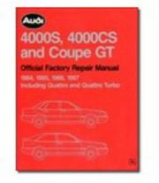 Audi 4000S, 4000CS, and Coupe GT official factory repair manual by Robert Bentley, inc
