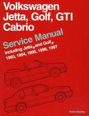 Cover of: Volkswagen Jetta, Golf, GTI, Cabrio service manual: including Jetta III and Golf III, 1993, 1994, 1995, 1996, 1997.