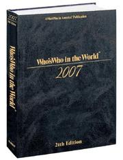 Cover of: Who's Who In The World 2007 (Who's Who in the World)