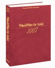 Cover of: Who's Who In Asia 2007 (Who's Who in Asia)