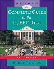 Cover of: Heinle's Complete Guide to the TOEFL Test, CBT Edition by Bruce Rogers