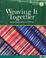 Cover of: Weaving It Together 2