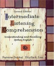 Intermediate listening comprehension by Patricia Dunkel, Phyllis L. Lim