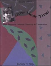 Cover of: Now hear this!: high beginning listening, speaking & pronunciation