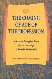 Cover of: The Coming of age of the profession: issues and emerging ideas for the teaching of foreign languages