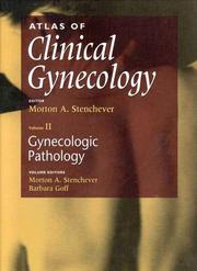 Cover of: Gynecologic pathology by volumes editors, Morton A. Stenchever, Barbara Goff.