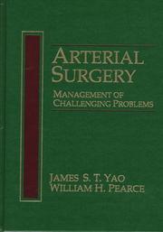 Cover of: Arterial surgery: management of challenging problems