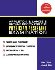 Cover of: Appleton and Lange's Outline Review for the Physician Assistant Examination by Albert F. Simon, Anthony A. Miller