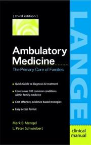 Cover of: Ambulatory medicine by edited by Mark Mengel, L. Peter Schwiebert.