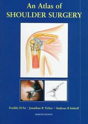 Cover of: Atlas of Shoulder Surgery by Freddie H. Fu, Jonathan B. Ticker, Andreas B. Imhoff