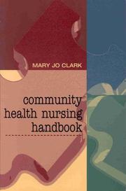 Cover of: Community health nursing handbook by Mary Jo Dummer Clark