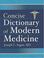 Cover of: Concise Dictionary of Modern Medicine