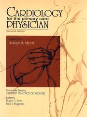 Cover of: Cardiology for the primary care physician by edited by Joseph S. Alpert.