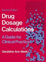 Drug dosage calculations by Geraldine Ann Medici
