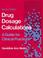 Cover of: Drug dosage calculations